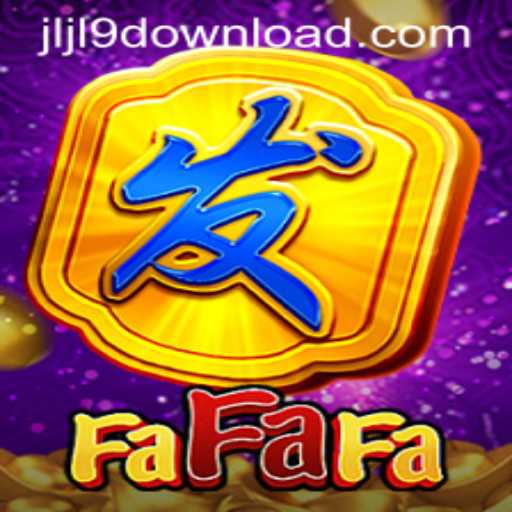 Discover the Excitement of FaFaFa: A Unique Gaming Experience